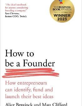 Alice Bentinck: How to Be a Founder [2024] paperback Online Sale