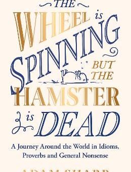 Adam Sharp: The Wheel is Spinning but the Hamster is Dead [2023] hardback Cheap