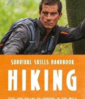 Bear Grylls: Bear Grylls Survival Skills: Hiking [2017] paperback Cheap