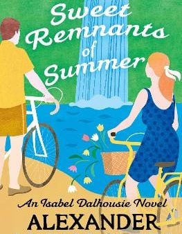 Alexander McCall Smith: The Sweet Remnants of Summer [2023] paperback Online now